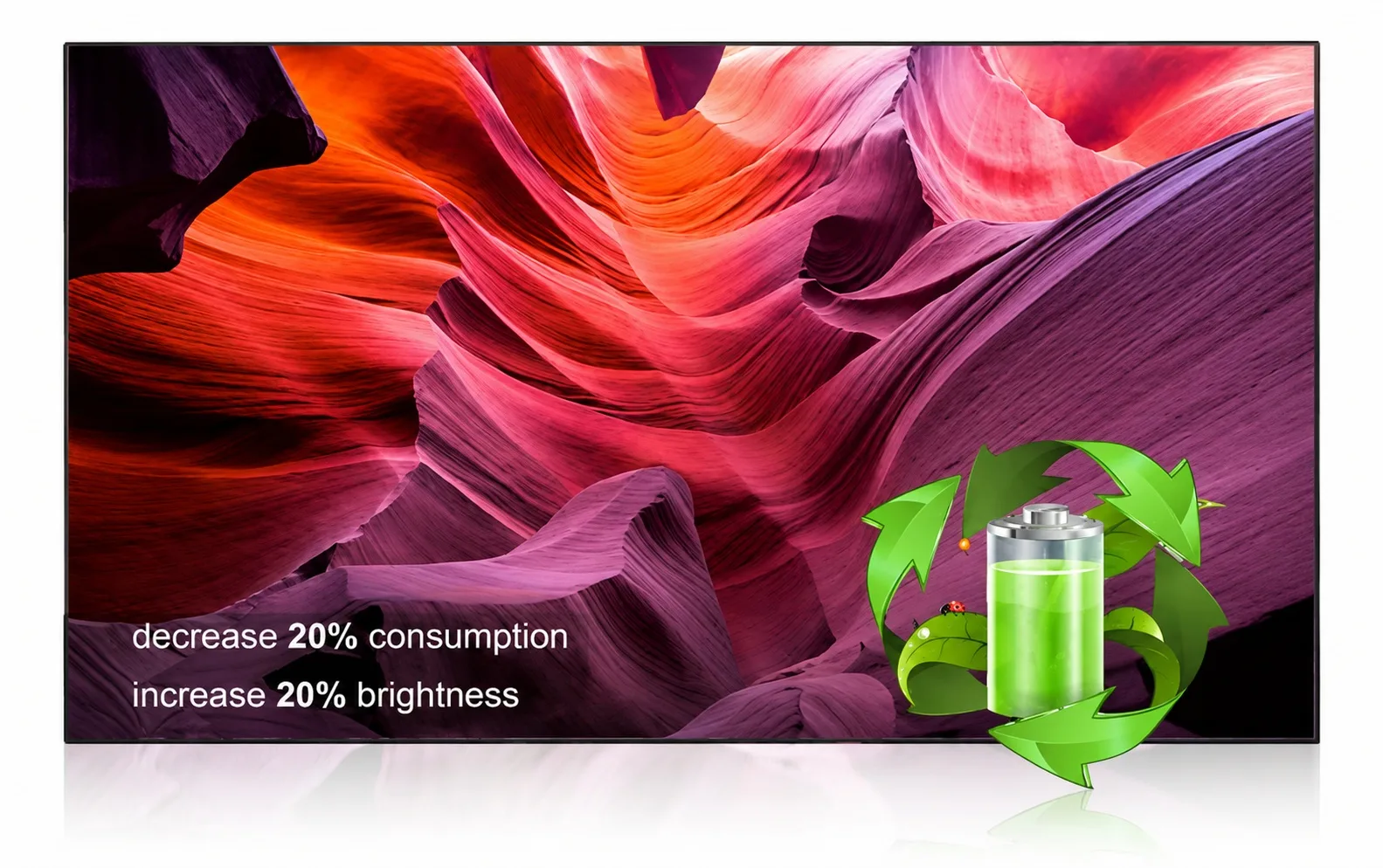 Energy-saving & High Grayscale & Vivid Visual